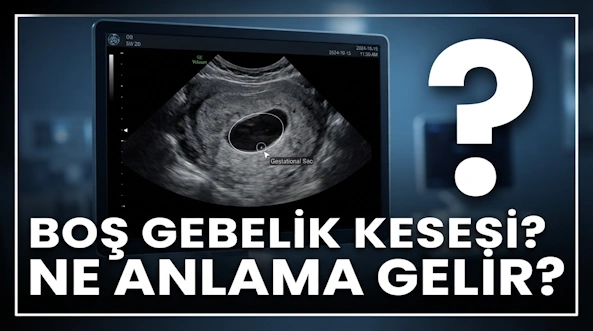 Gebelikte Kese Göründü Ama Bebek Görünmedi