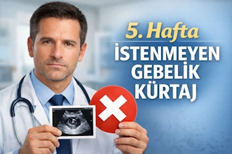 5 Hafta Gebelik Kürtaj - Muğla