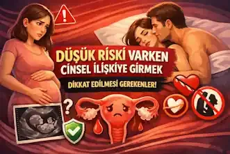 Düşük Riski Varken Cinsel İlişkiye Girmek