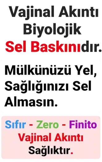 Vajinal Akıntı Biyolojik Sel Baskınıdır