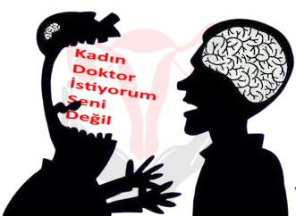 Ben Kadın Doktora Muayene Olmak İstiyorum
