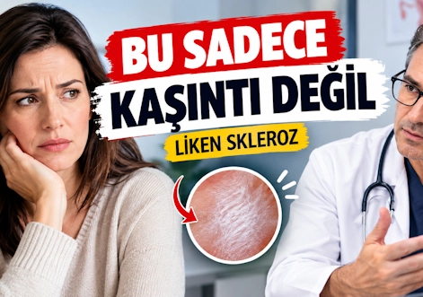 Vulvar Liken Skleroz: Sessiz Kaşıntının Altındaki Risk