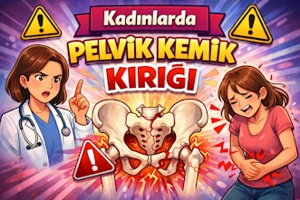Kadınlarda Pelvis Kırığı